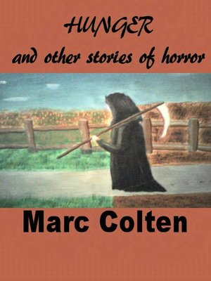 cover image of Hunger and other stories of horror